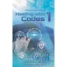 Healing with codes 1: Contacts with the Higher Cosmic Mind