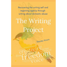 The Writing Project: Recovering the Writing Self and Regaining Agency through Writing about Domestic Abuse
