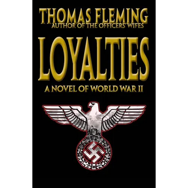 Loyalties: A Novel of World War II