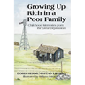 Growing Up Rich in a Poor Family: Childhood Memories from the Great Depression