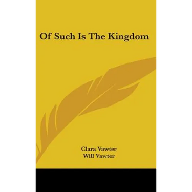 Of Such Is The Kingdom