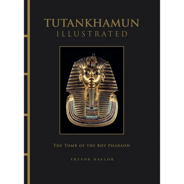 Tutankhamun Illustrated