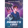 Prodigy's Loss