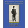 High Crimes and Misdemeanors: True Crime Stories in the Santa Maria Valley