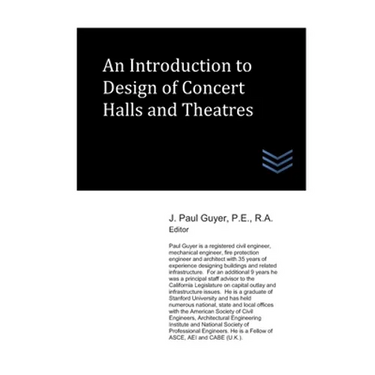 An Introduction to Design of Concert Halls and Theatres
