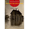 Place You Love Is Gone: Progress Hits Home