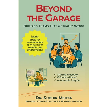 Beyond the Garage: Building Teams That Actually Work