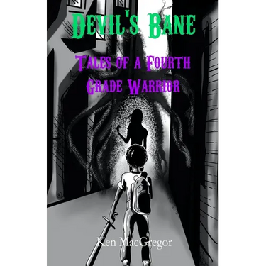 Devil's Bane: Tales of a Fourth Grade Warrior