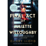 The Final Act of Juliette Willoughby