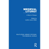 Medieval Liturgy: A Book of Essays