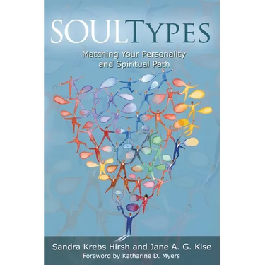 Soultypes: Matching Your Personality and Spiritual Path, Revised Edition