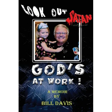 Look Out Satan God's At Work!
