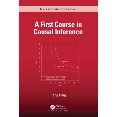 A First Course in Causal Inference