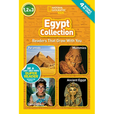 Egypt Collection (National Geographic Kids Readers, Levels 1, 2, & 3): Readers That Grow with You
