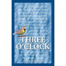 Three O'Clock
