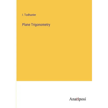 Plane Trigonometry