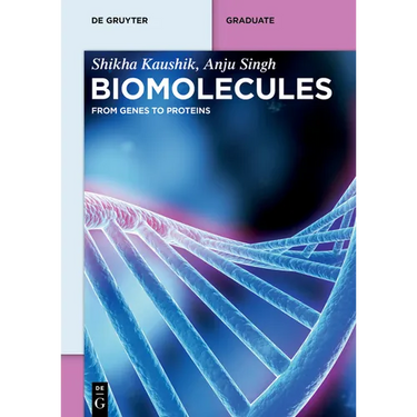 Biomolecules: From Genes to Proteins