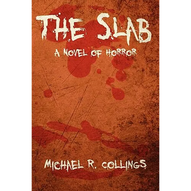The Slab: A Novel of Horror