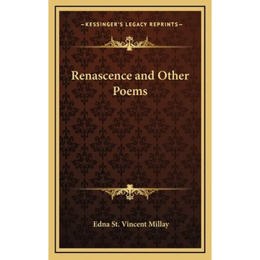 Renascence and Other Poems