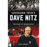 Louisiana Tech's Dave Nitz: The Voice of the Bulldogs