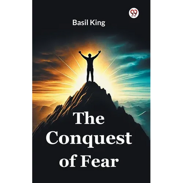 The Conquest Of Fear