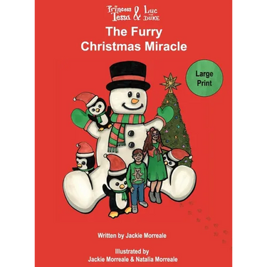 Princess Tessa & Luc the Duke: The Furry Christmas Miracle