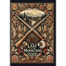 The Last of the Mohicans (Collector's Edition) (Laminated Hardback with Jacket)