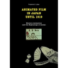 Animated film in Japan until 1919: Western animation and the beginnings of anime