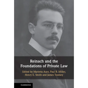 Reinach and the Foundations of Private Law