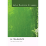 In Fragments