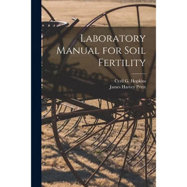 Laboratory Manual for Soil Fertility