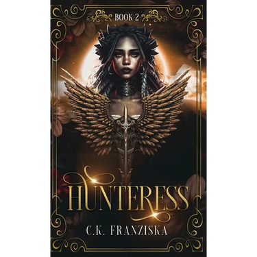 Hunteress (The Crymzon Chronicles Book 2)