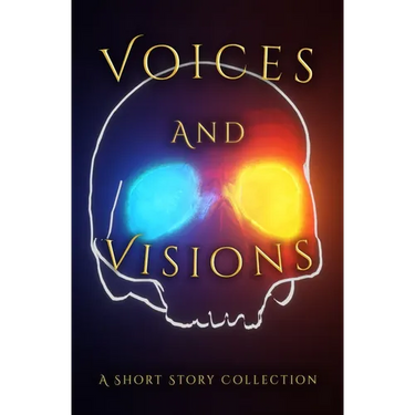 Voices and Visions