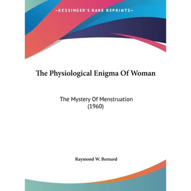 The Physiological Enigma Of Woman: The Mystery Of Menstruation (1960)