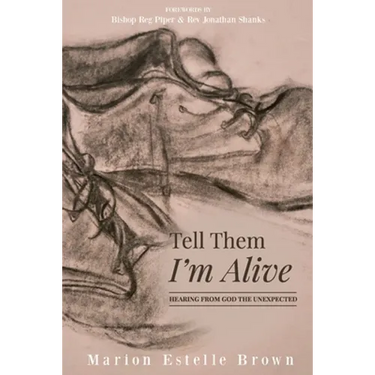 Tell Them I'm Alive