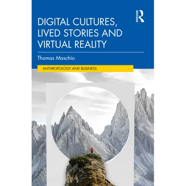 Digital Cultures, Lived Stories and Virtual Reality
