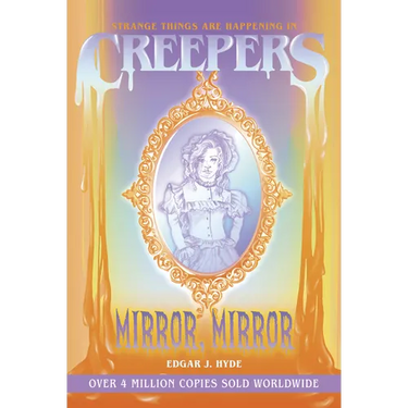 Creepers: Mirror, Mirror