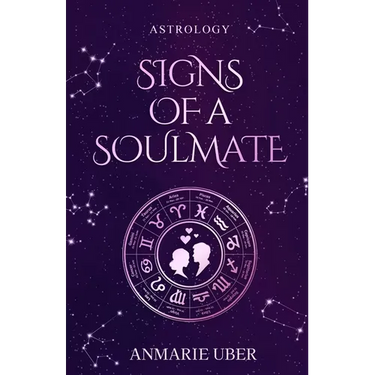 Signs of a Soulmate: Astrology clues of happily ever afters