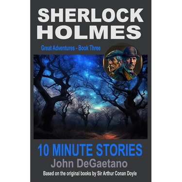 Sherlock Holmes 10 Minute Stories: Great Adventures - Book Three