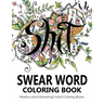 Swear Word Coloring Book: Hilarious (and Disturbing) Adult Coloring Books