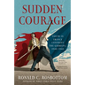 Sudden Courage