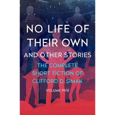 No Life of Their Own: And Other Stories