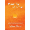 Worthy of Love: A Gentle and Restorative Path to Healing After Narcissistic Abuse