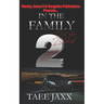In the Family 2: Out for Blood