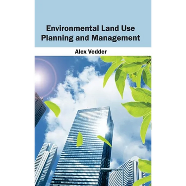 Environmental Land Use Planning and Management