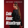 Code Name: Misanthrope