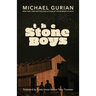 The Stone Boys