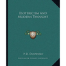 Esotericism And Modern Thought