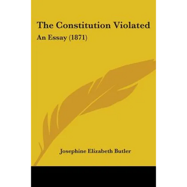 The Constitution Violated: An Essay (1871)