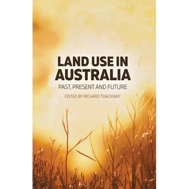 Land Use in Australia: Past, Present and Future